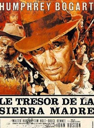 poster du film Bande-annonce Le Trésor de la Sierra Madre